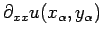 $\displaystyle \partial_{xx} u(x_\alpha,y_\alpha)$