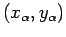 $ (x_\alpha, y_\alpha)$