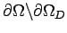 $\displaystyle \partial\Omega\backslash \partial\Omega_D$
