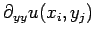 $\displaystyle \partial_{yy}u(x_i,y_j)$