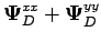$\displaystyle \boldsymbol{\Psi}^{xx}_D + \boldsymbol{\Psi}^{yy}_D$