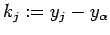 $ k_j:=y_j-y_\alpha$